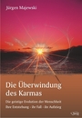 Bücher / Verschiedenes / Die Überwindung des Karmas